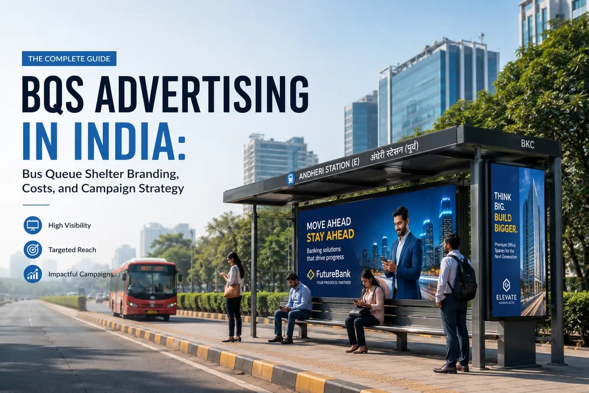 BQS Advertising in India: Bus Queue Shelter Branding, Costs, and Campaign Strategy - BTL blog post