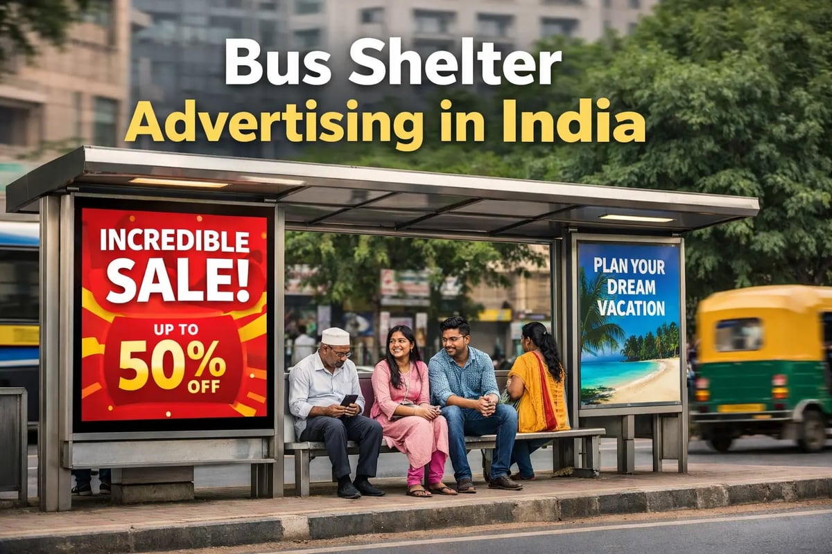 Bus Shelter Advertising in India - Outdoor blog post