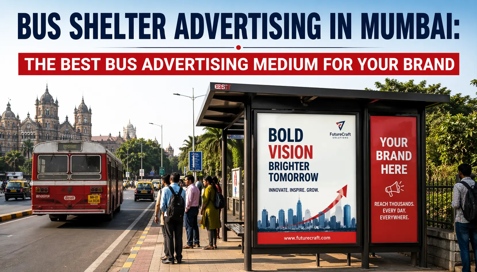 Bus Shelter Advertising in Mumbai: The Best Bus Advertising Medium for Your Brand - BTL blog post
