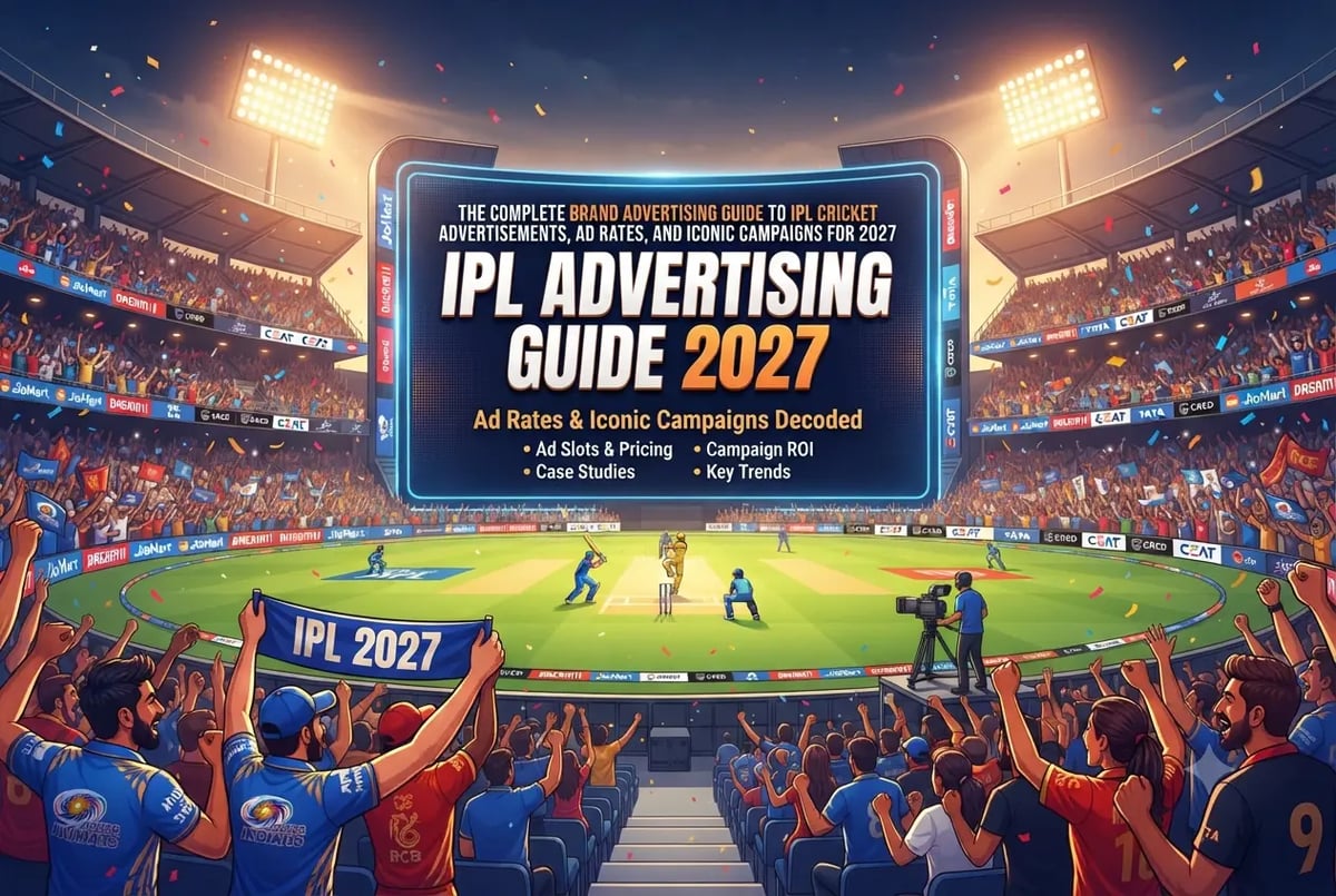 The Complete Brand Advertising Guide to IPL Cricket Advertisements, Ad Rates, and Iconic Campaigns for 2027 - BTL blog post