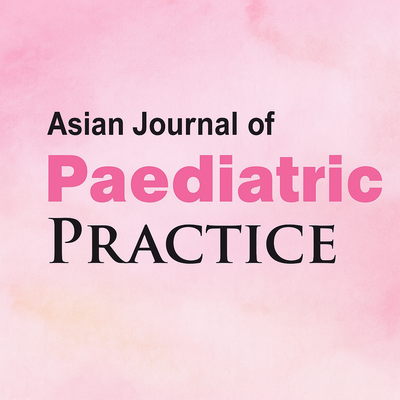Asian Journal Of Paediatric Practice