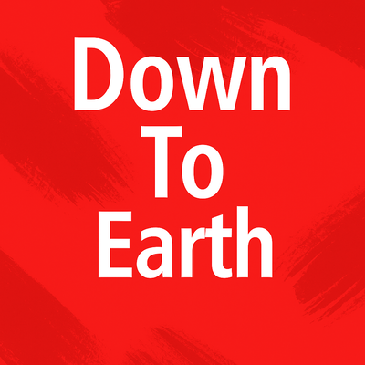 Down To Earth