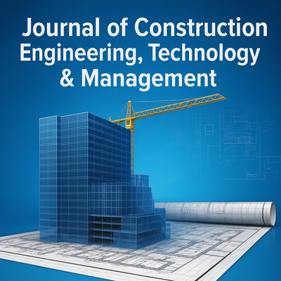 Journal Of Construction Engineering Technology & Management